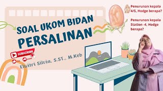 Soal UKOM BIdan 2024 Part 4SKB BidanPPPK Bidan ukombidan soalukombidan skbbidan pppkbidan [upl. by Lerrud686]