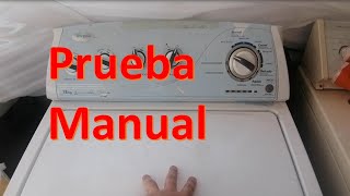 Como entrar a prueba manual lavadora whirlpool xpert SOLUCION 46 [upl. by Ylrrad907]