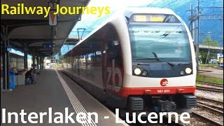 Interlaken  Lucerne  Brünig Railway Railway Journeys [upl. by Merow]