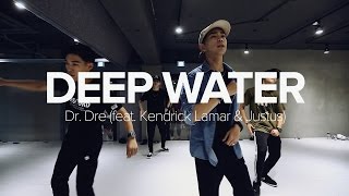 Deep Water  Dr Dre feat Kendrick Lamar amp Justus  Junho Lee Choreography [upl. by Kale]