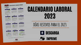 Calendario laboral 2023  Festivos para 2023 [upl. by Balbur258]