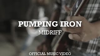 MIDRIFF  Pumping Iron music video [upl. by Feigin]