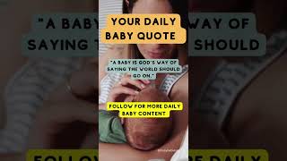 Follow for more daily baby quotes baby newborn babyregistry newbaby fyp trend viral [upl. by Chiquia]