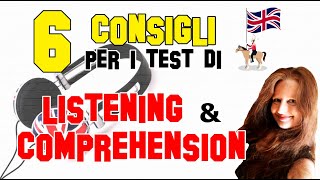 Lezione di Inglese 45  6 consigli per affrontare i test di Listening and Comprehension [upl. by Luhar]