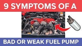 9 Bad Fuel Pump Symptoms Failing or Weak Fuel Pump [upl. by Aninay]