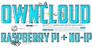 OwnCloud  Raspberry Pi  NoIP [upl. by Ailisec]