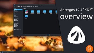 Antergos 194 quotKDEquot overview  Your Linux Always Fresh Never Frozen [upl. by Alyakcim932]