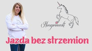 Jazda bez strzemion [upl. by Shirl992]