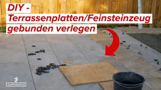 TerrassenplattenFeinsteinzeug gebunden verlegen  DIY [upl. by Bonnee945]