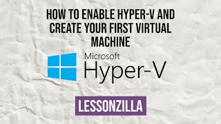 How to enable HyperV and create your first virtual machine [upl. by Anaujait452]