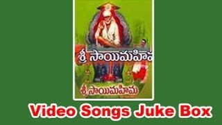 Sri Sai Mahima Video Songs Juke Box  Sai Prakash  Jayasudha  Murali Mohan  Sudha [upl. by Drusus]