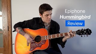 Epiphone Hummingbird Review and Sound Samples [upl. by Frissell]