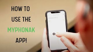 How to Use the My Phonak App [upl. by Namruht]