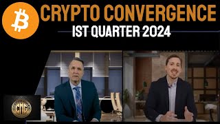 Dont miss the Crypto Convergence First Quarter of 2024 [upl. by Urissa6]