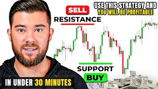 The Only Support amp Resistance Trading Strategy You Will Ever Need In Under 29 Minutes [upl. by Ynomrah]