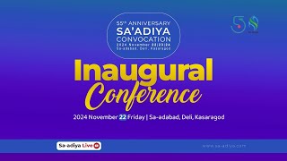 INAUGURAL CONFERENCE  SAADIYA CONVOCATION  2024 NOVEMBER 22  DELI KASARAGOD [upl. by Ielarol815]