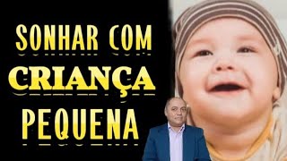 7 SIGNIFICADOS PROFÉTICOS DE SONHAR COM CRIANÇA PEQUENA [upl. by Analaf]