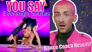 Dance Coach Reacts to EVERLEIGH ROSE in YOU SAY [upl. by Archambault]