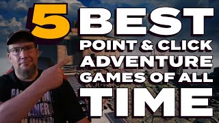 My Journey Into Point amp Click Adventures 5 Games That Started It All [upl. by Ahsenroc]