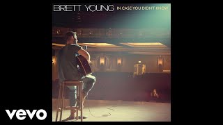 Brett Young  In Case You Didnt Know Orchestral Version  Audio [upl. by Ennovi]