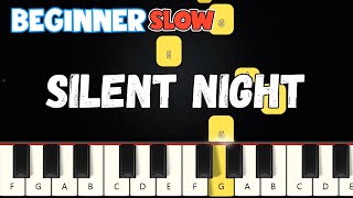 Silent Night  Christmas Songs  SLOW Beginner Piano Tutorial  Easy Piano [upl. by Idid620]