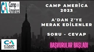 CAMP AMERİCA NEDİR   CAMP AMERİCA 2023 ŞARTLARI  TÜM ANA BAŞLIKLAR  SORU CEVAP [upl. by Layod619]