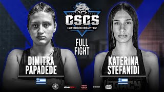 Combat Strike 4 Dimitra Papadede vs Katerina Stefanidi Full Fight [upl. by Hterag529]