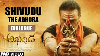 Shivudu The Aghora  Dialogue  Akhanda Dialogues  Nandamuri Balakrishna  Boyapati SreenuThaman S [upl. by Sieber]