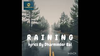 Raining  lyrics Dharminder Bal  Preet Sandhu [upl. by Jair915]