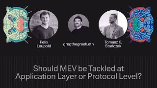 Devconflict  Should MEV be tackled at the application layer or protocol level [upl. by Aniar]