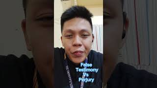 False Testimony Vs Perjury [upl. by Atiuqer]