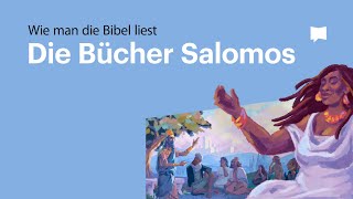 Wie man die Bibel liest Die Bücher Salomos [upl. by Havelock32]