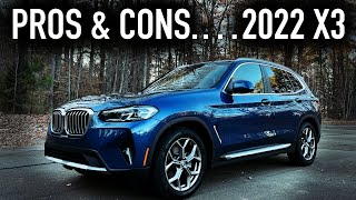 Pros amp Cons 2022 BMW X3 sDrive 30i [upl. by Ysus]