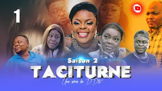 Saison 2  TACITURNE  Ep 1  Série Congolaise  DDtv  Novembre 2023  Dinana La Douce [upl. by Nagle]