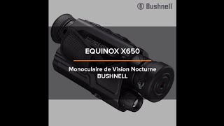 Bushnell Equinox X650  monoculaire de vision nocturne [upl. by Hamlani248]