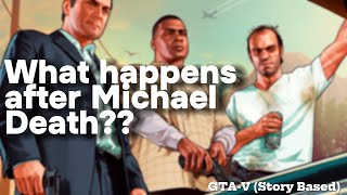 What happens after Michael Death RockstarGames gtav [upl. by Avron]