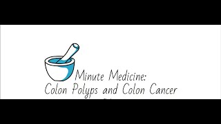 Colon Polyps and Cancer High Yield Review for Shelf USMLE COMLEX or NCLEX Exams [upl. by Britt]