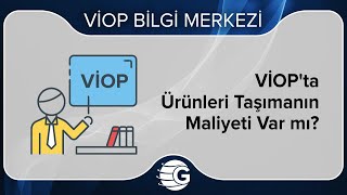 VİOPta Ürünleri Taşımanın Maliyeti Var mı [upl. by Earas]