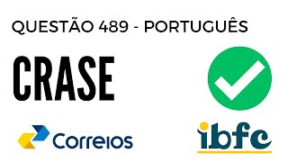 Questão 489  Português para Concursos  Uso da Crase  IBFC [upl. by Seavir]