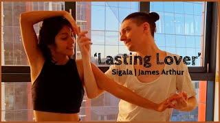 Lasting Lover  MITCH Y NATI  Sigala James Arthur [upl. by Hopper]