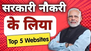 Sarkari Naukri Ke Liye Top 5 websites [upl. by Yttisahc729]