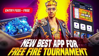 NEW TOURNAMENT APP FOR FREE FIRE 🏆 FREE ENTRY✅ BEST TOURNAMENT APP IN 2024 [upl. by Wivina]