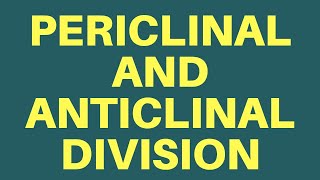 Periclinal and Anticlinal Division  Biogrades  Sb sir [upl. by Geier]