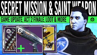 Destiny 2 NEW WEAPON REPRISED amp HIDDEN MISSION Game UPDATES Quest Info Nightfall Loot 30 July [upl. by Nosraep69]