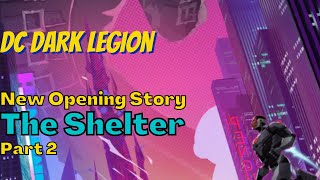 New Story Our People Need A Shelter  DC Dark Legion [upl. by Cohlier]