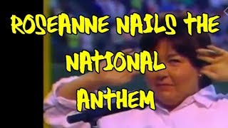 Roseanne Nails the National Anthem [upl. by Aissilem]