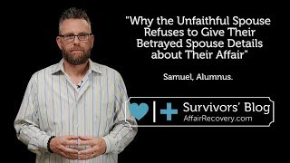 Why the Unfaithful Spouse Refuses to Give Their Betrayed Spouse Details about Their Affair [upl. by Acirederf282]