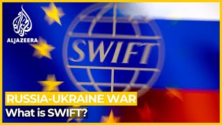 What is SWIFT and why were some Russian banks excluded from it [upl. by Boudreaux]