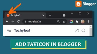 How to Add or Change Favicon in Blogger  Fix Favicon related Issues in Blogger [upl. by Coffee]