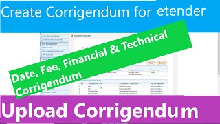 How to Create Corrigendum in etender  Upload date time tech final cancel corrigendum [upl. by Aonian248]